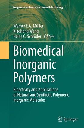 Müller / Schröder / Wang |  Biomedical Inorganic Polymers | Buch |  Sack Fachmedien