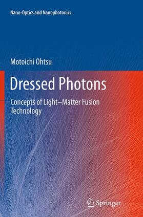 Ohtsu |  Dressed Photons | Buch |  Sack Fachmedien