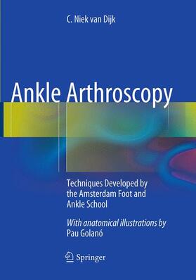 van Dijk |  Ankle Arthroscopy | Buch |  Sack Fachmedien