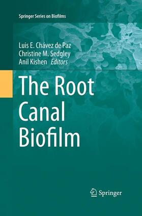 Chávez de Paz / Kishen / Sedgley |  The Root Canal Biofilm | Buch |  Sack Fachmedien