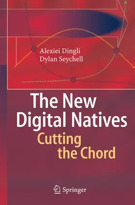 Seychell / Dingli |  The New Digital Natives | Buch |  Sack Fachmedien