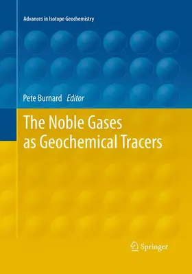 Burnard |  The Noble Gases as Geochemical Tracers | Buch |  Sack Fachmedien