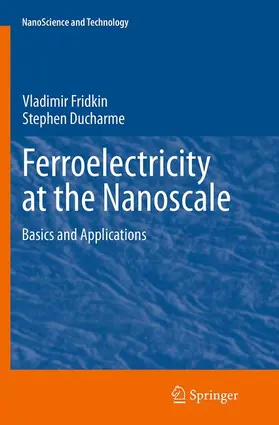 Fridkin / Ducharme |  Ferroelectricity at the Nanoscale | Buch |  Sack Fachmedien