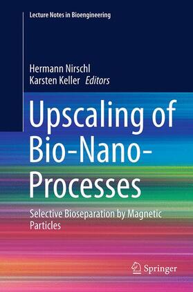 Keller / Nirschl |  Upscaling of Bio-Nano-Processes | Buch |  Sack Fachmedien