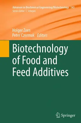 Czermak / Zorn |  Biotechnology of Food and Feed Additives | Buch |  Sack Fachmedien