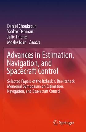 Choukroun / Idan / Oshman |  Advances in Estimation, Navigation, and Spacecraft Control | Buch |  Sack Fachmedien