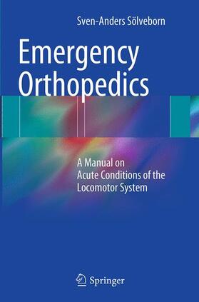 Sölveborn |  Emergency Orthopedics | Buch |  Sack Fachmedien