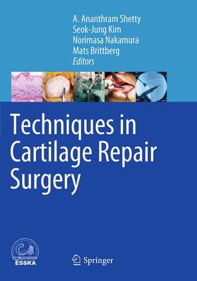 Shetty / Brittberg / Kim |  Techniques in Cartilage Repair Surgery | Buch |  Sack Fachmedien