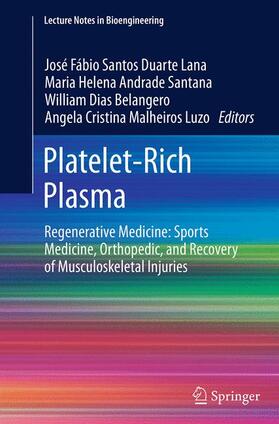 Lana / Malheiros Luzo / Andrade Santana | Platelet-Rich Plasma | Buch | 978-3-662-51027-8 | sack.de