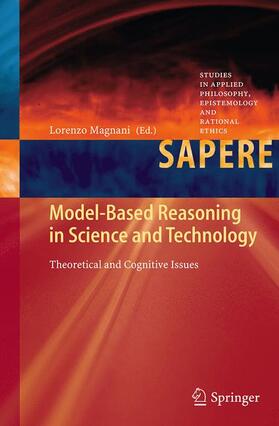 Magnani |  Model-Based Reasoning in Science and Technology | Buch |  Sack Fachmedien