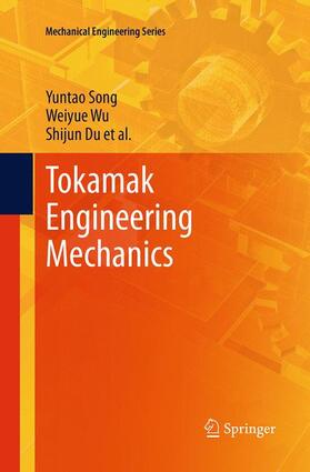 Song / Du / Wu |  Tokamak Engineering Mechanics | Buch |  Sack Fachmedien