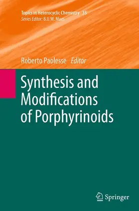 Paolesse |  Synthesis and Modifications of Porphyrinoids | Buch |  Sack Fachmedien