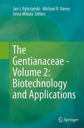 Rybczynski / Rybczynski / Mikula |  The Gentianaceae - Volume 2: Biotechnology and Applications | Buch |  Sack Fachmedien