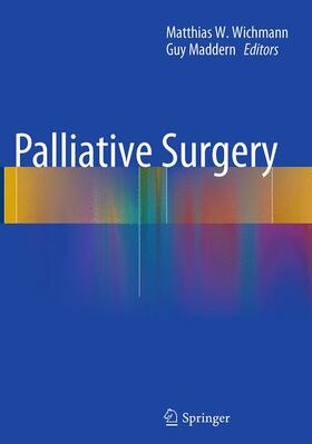 Maddern / Wichmann |  Palliative Surgery | Buch |  Sack Fachmedien