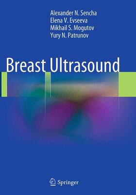 Sencha / Patrunov / Evseeva |  Breast Ultrasound | Buch |  Sack Fachmedien
