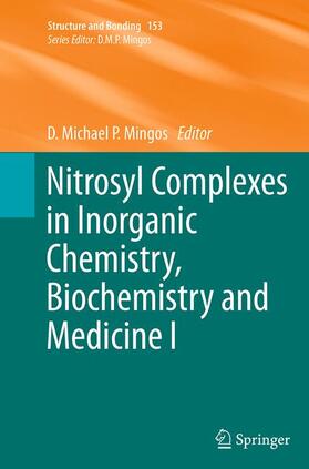 Mingos |  Nitrosyl Complexes in Inorganic Chemistry, Biochemistry and Medicine I | Buch |  Sack Fachmedien