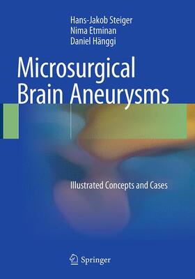 Steiger / Hänggi / Etminan |  Microsurgical Brain Aneurysms | Buch |  Sack Fachmedien