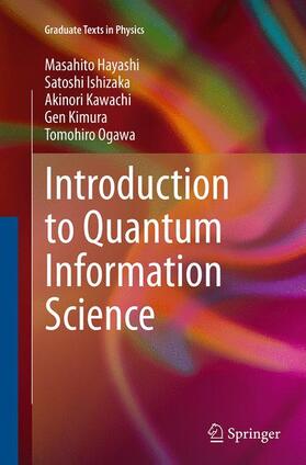 Hayashi / Ishizaka / Ogawa |  Introduction to Quantum Information Science | Buch |  Sack Fachmedien