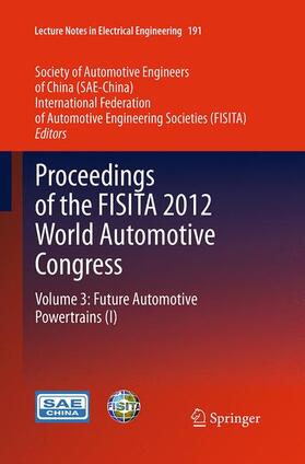 SAE-China / FISITA |  Proceedings of the FISITA 2012 World Automotive Congress | Buch |  Sack Fachmedien