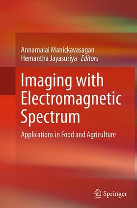 Jayasuriya / Manickavasagan |  Imaging with Electromagnetic Spectrum | Buch |  Sack Fachmedien