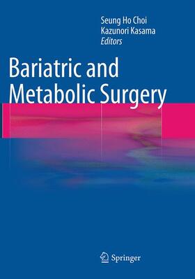 Kasama / Choi |  Bariatric and Metabolic Surgery | Buch |  Sack Fachmedien