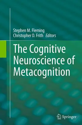 Frith / Fleming |  The Cognitive Neuroscience of Metacognition | Buch |  Sack Fachmedien