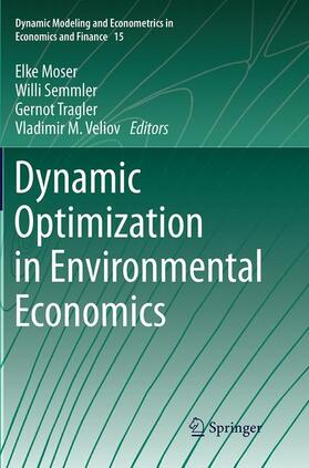Moser / Veliov / Semmler |  Dynamic Optimization in Environmental Economics | Buch |  Sack Fachmedien