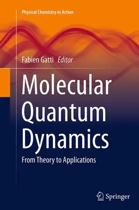 Gatti |  Molecular Quantum Dynamics | Buch |  Sack Fachmedien