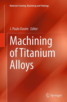 Davim |  Machining of Titanium Alloys | Buch |  Sack Fachmedien