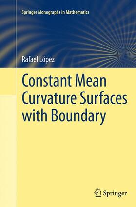 López |  Constant Mean Curvature Surfaces with Boundary | Buch |  Sack Fachmedien