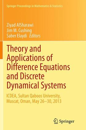 AlSharawi / Elaydi / Cushing |  Theory and Applications of Difference Equations and Discrete Dynamical Systems | Buch |  Sack Fachmedien