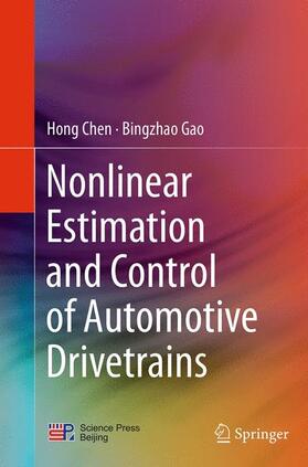 Gao / Chen |  Nonlinear Estimation and Control of Automotive Drivetrains | Buch |  Sack Fachmedien