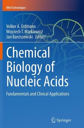 Erdmann / Barciszewski / Markiewicz |  Chemical Biology of Nucleic Acids | Buch |  Sack Fachmedien