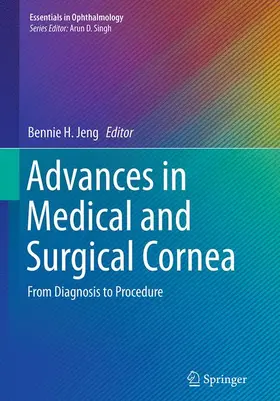 Jeng |  Advances in Medical and Surgical Cornea | Buch |  Sack Fachmedien