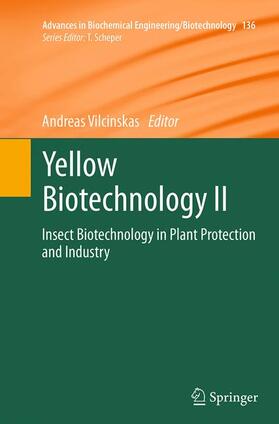 Vilcinskas |  Yellow Biotechnology II | Buch |  Sack Fachmedien