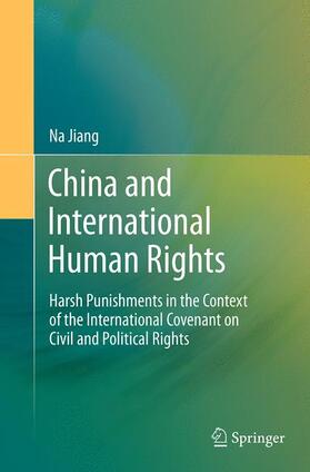 Jiang |  China and International Human Rights | Buch |  Sack Fachmedien