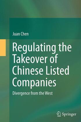 Chen |  Regulating the Takeover of Chinese Listed Companies | Buch |  Sack Fachmedien