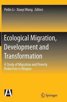Wang / Li |  Ecological Migration, Development and Transformation | Buch |  Sack Fachmedien