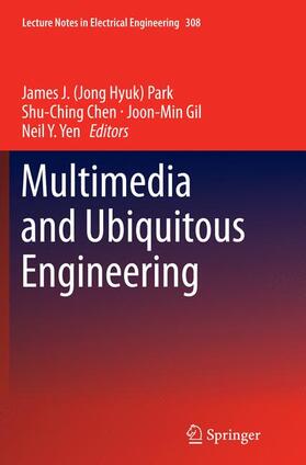 Park / Yen / Chen |  Multimedia and Ubiquitous Engineering | Buch |  Sack Fachmedien