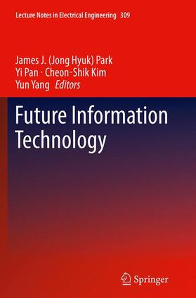 Park / Yang / Pan |  Future Information Technology | Buch |  Sack Fachmedien