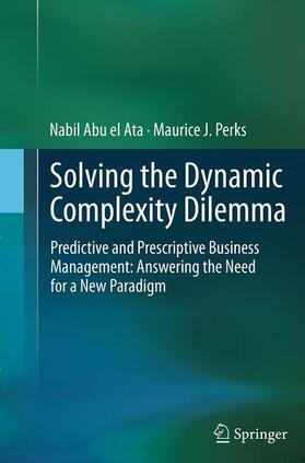 Perks / Abu el Ata |  Solving the Dynamic Complexity Dilemma | Buch |  Sack Fachmedien