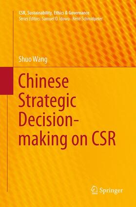 Wang |  Chinese Strategic Decision-making on CSR | Buch |  Sack Fachmedien