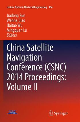 Sun / Lu / Jiao |  China Satellite Navigation Conference (CSNC) 2014 Proceedings: Volume II | Buch |  Sack Fachmedien