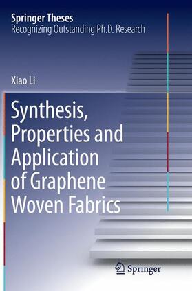 Li |  Synthesis, Properties and Application of Graphene Woven Fabrics | Buch |  Sack Fachmedien