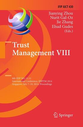 Zhou / Gudes / Gal-Oz |  Trust Management VIII | Buch |  Sack Fachmedien