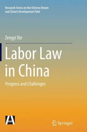 Xie |  Labor Law in China | Buch |  Sack Fachmedien