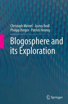 Meinel / Hennig / Broß |  Blogosphere and its Exploration | Buch |  Sack Fachmedien