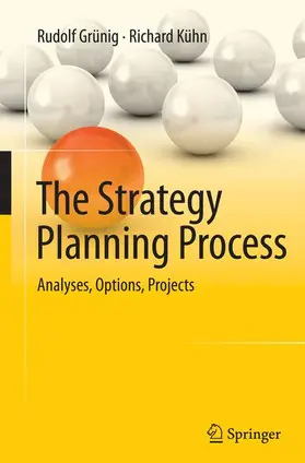 Grünig / Kühn |  The Strategy Planning Process | Buch |  Sack Fachmedien