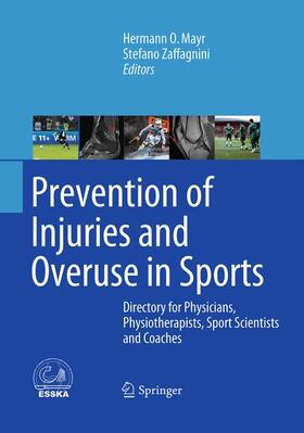 Zaffagnini / Mayr |  Prevention of Injuries and Overuse in Sports | Buch |  Sack Fachmedien