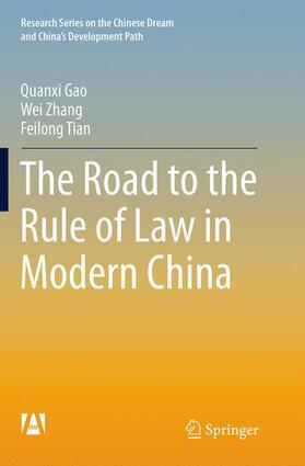 Gao / Tian / Zhang |  The Road to the Rule of Law in Modern China | Buch |  Sack Fachmedien